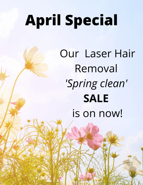 Laser Hair Removal April Special